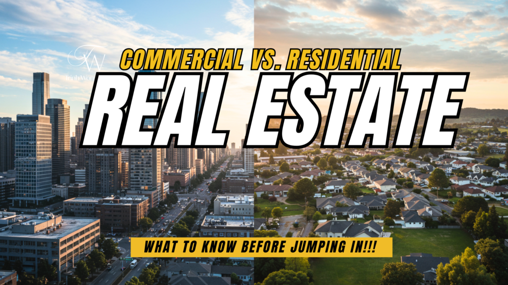 Skyline view with "Commercial vs Residential Real Estate" text overlay – a blog banner for real estate investment insights.