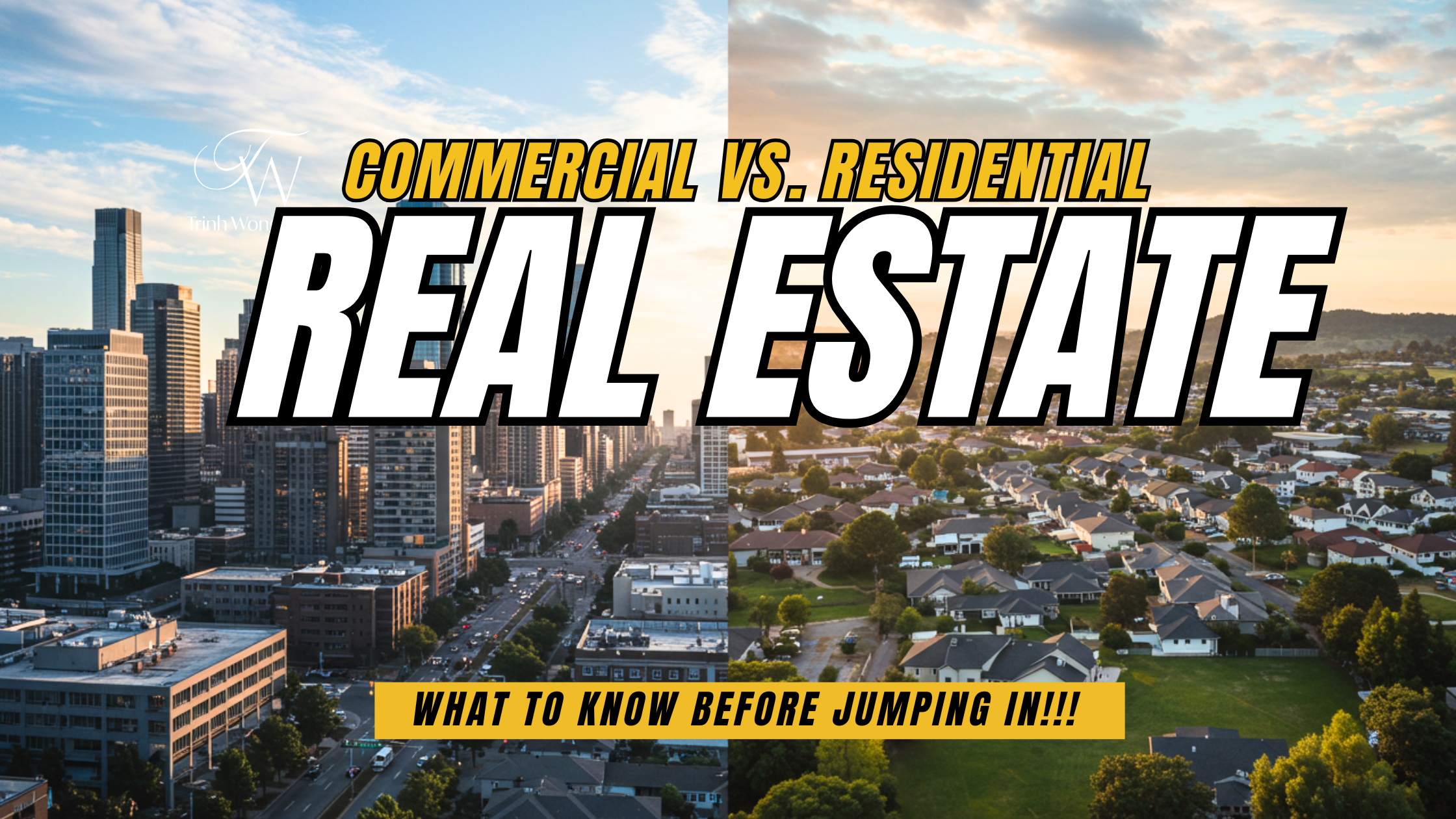 Skyline view with "Commercial vs Residential Real Estate" text overlay – a blog banner for real estate investment insights.